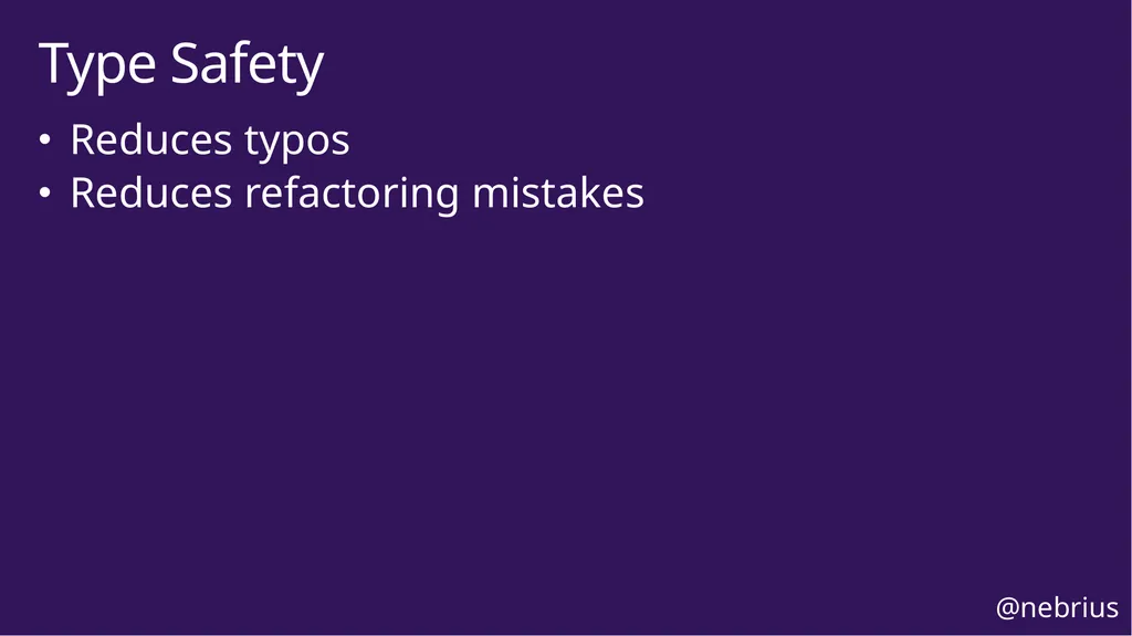 TypeScript in Practice Bryan Hughes, Ph.D. - slide 10 of 34