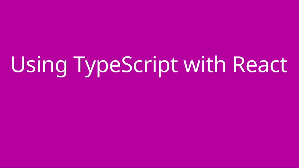TypeScript in Practice Bryan Hughes, Ph.D. - slide 27 of 34