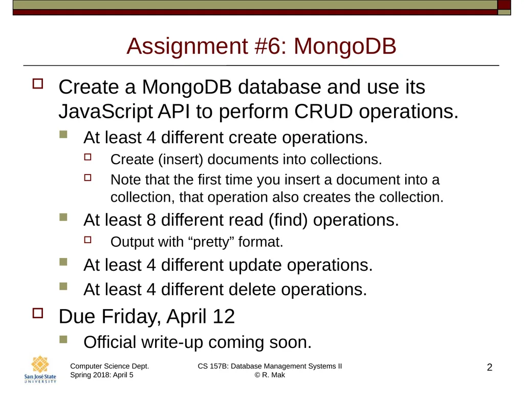 CS/SE 157B Database Management Systems II April 5 - slide 2 of 35