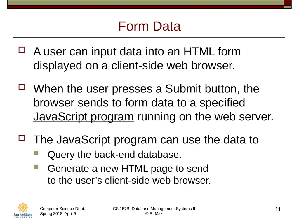 CS/SE 157B Database Management Systems II April 5 - slide 11 of 35