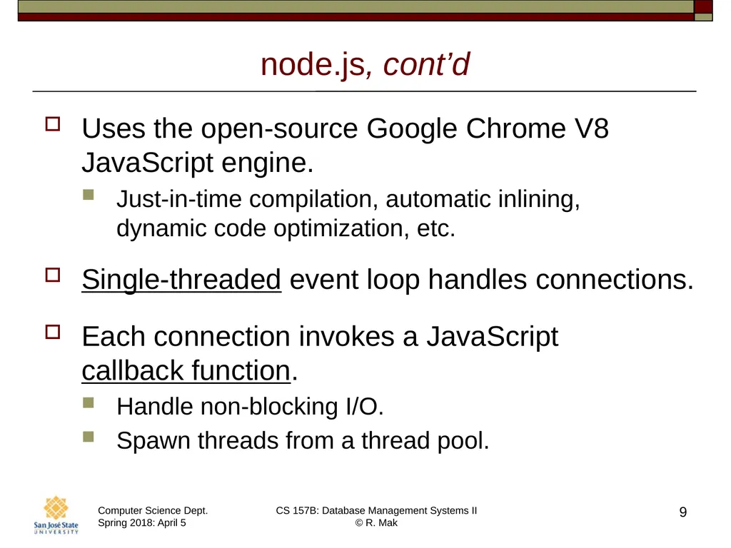 CS/SE 157B Database Management Systems II April 5 - slide 9 of 35