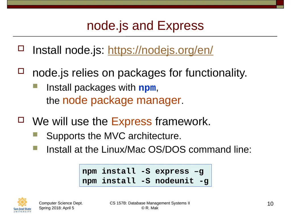 CS/SE 157B Database Management Systems II April 5 - slide 10 of 35