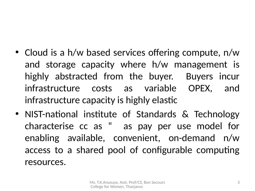 Introduction to Cloud Computing 1 Ms. T.K.Anusuya, - slide 3 of 20