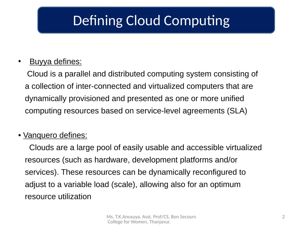 Introduction to Cloud Computing 1 Ms. T.K.Anusuya, - slide 2 of 20