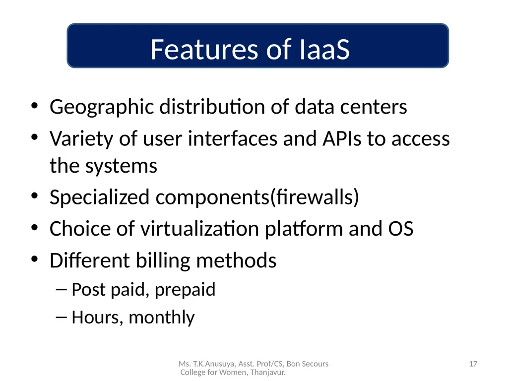 Introduction to Cloud Computing 1 Ms. T.K.Anusuya, - slide 17 of 20