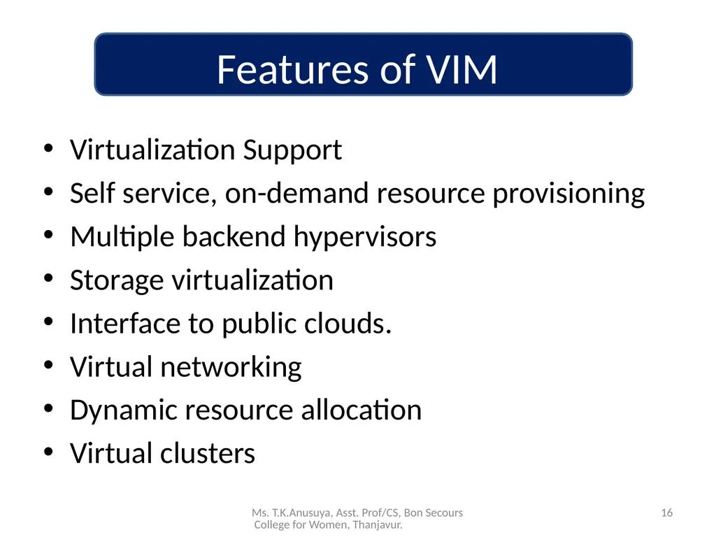 Introduction to Cloud Computing 1 Ms. T.K.Anusuya, - slide 16 of 20