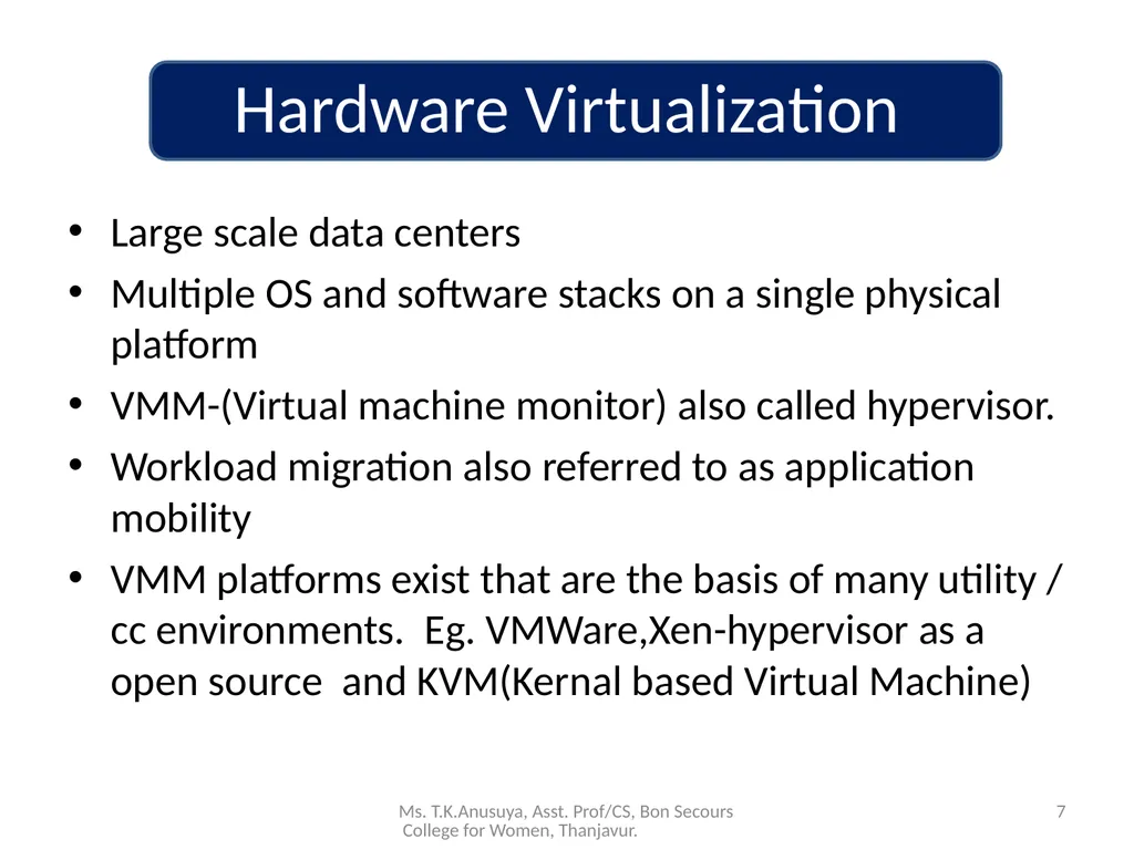 Introduction to Cloud Computing 1 Ms. T.K.Anusuya, - slide 7 of 20