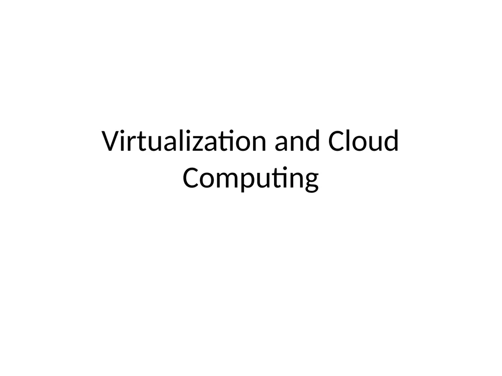 Virtualization and Cloud Computing Definition