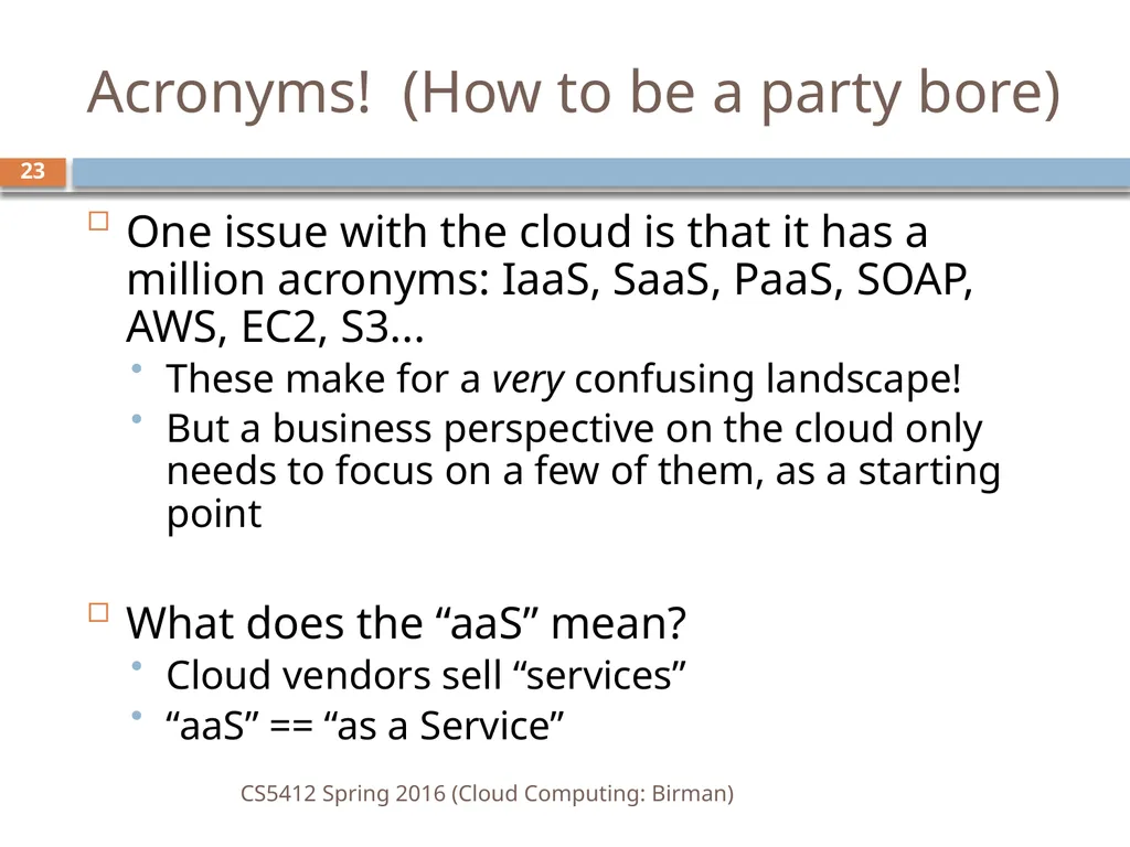 CS5412: Spring 2016 Cloud Computing Ken Birman - slide 23 of 37