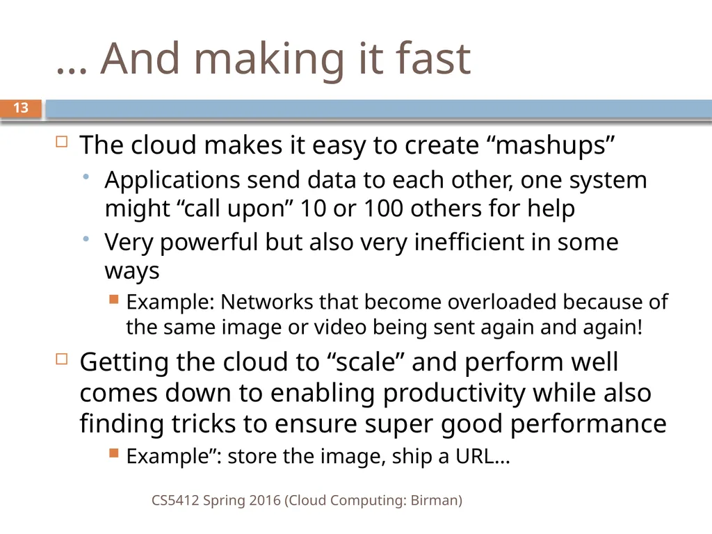 CS5412: Spring 2016 Cloud Computing Ken Birman - slide 13 of 37