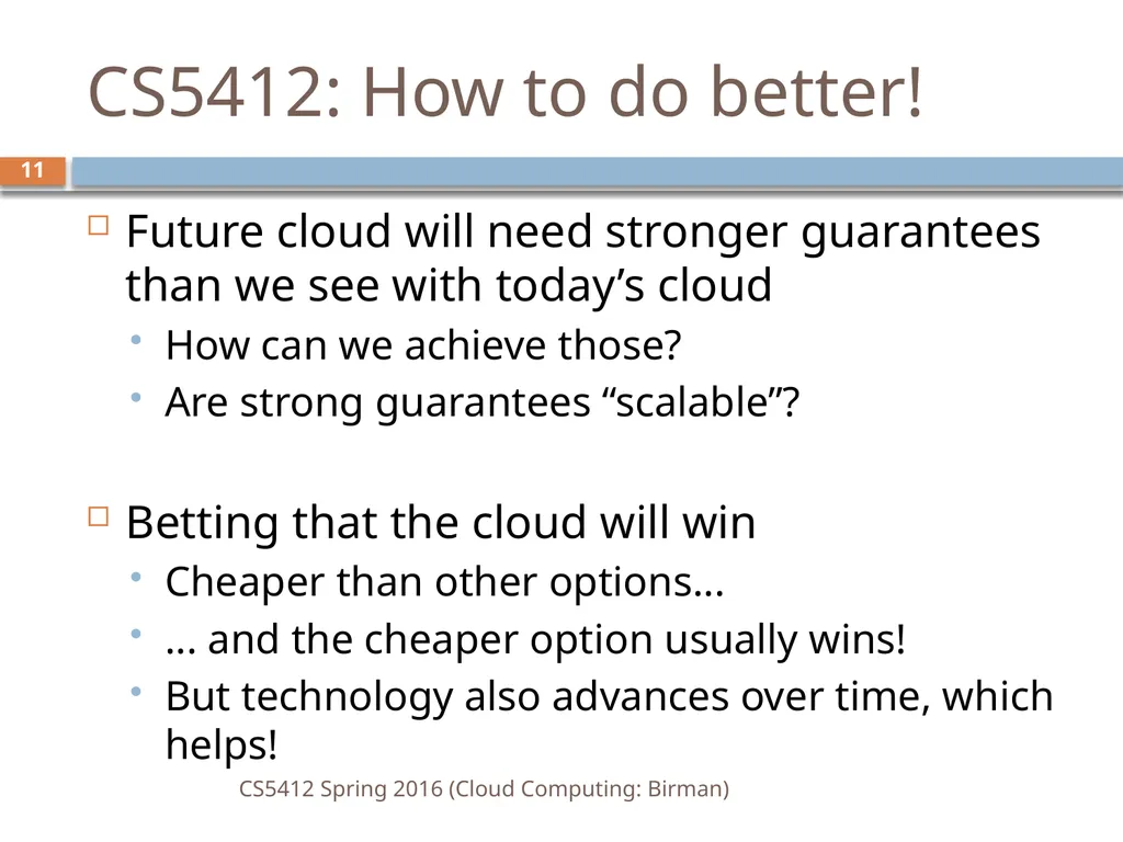 CS5412: Spring 2016 Cloud Computing Ken Birman - slide 11 of 37
