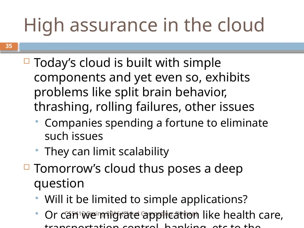 CS5412: Spring 2016 Cloud Computing Ken Birman - slide 35 of 37