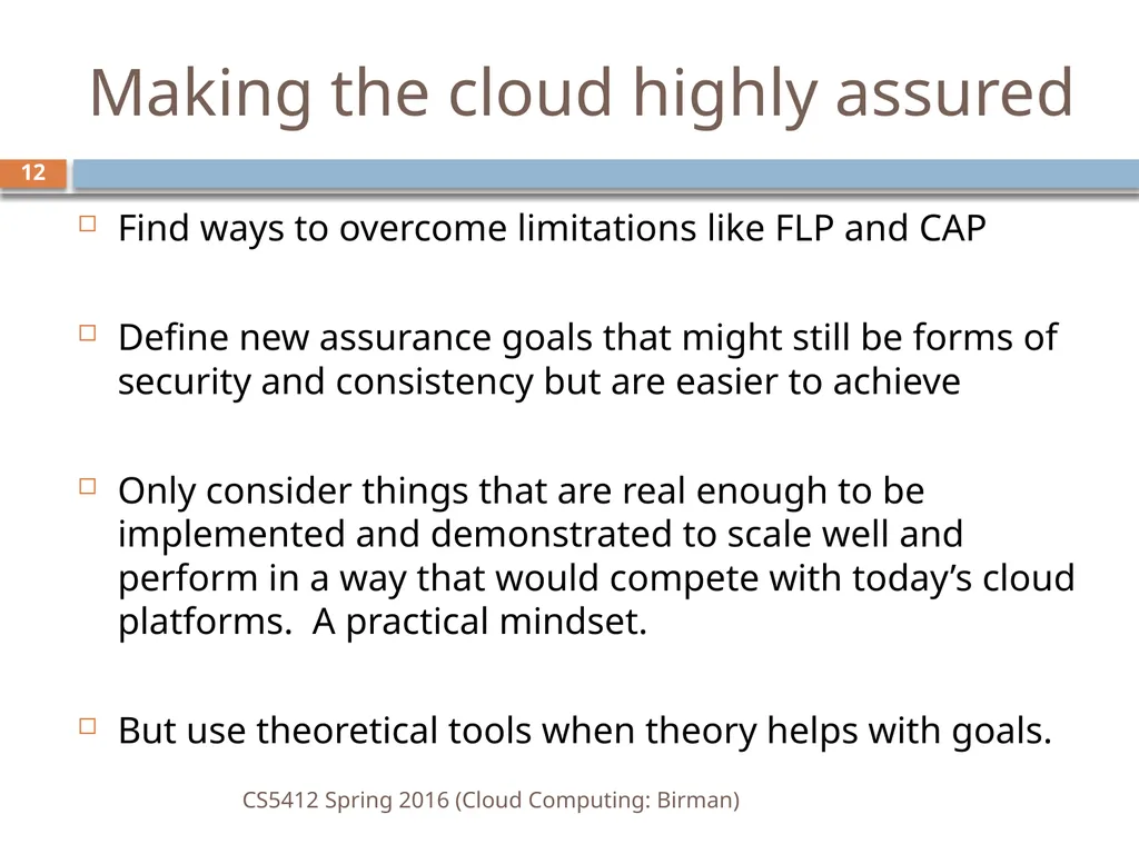 CS5412: Spring 2016 Cloud Computing Ken Birman - slide 12 of 37