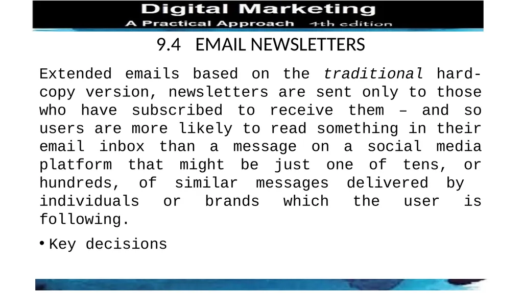 CHAPTER 9 EMAIL MARKETING 9.1 INTRODUCTION Despite - slide 5 of 5
