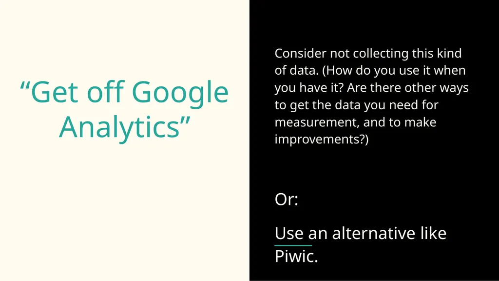 Ethics of using Google Analytics BC UX Interest - slide 22 of 32