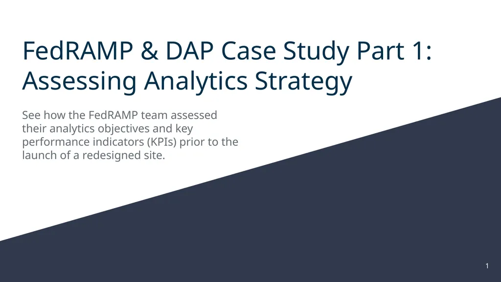 FedRAMP & DAP Case Study Part 1: Assessing - slide 1 of 33
