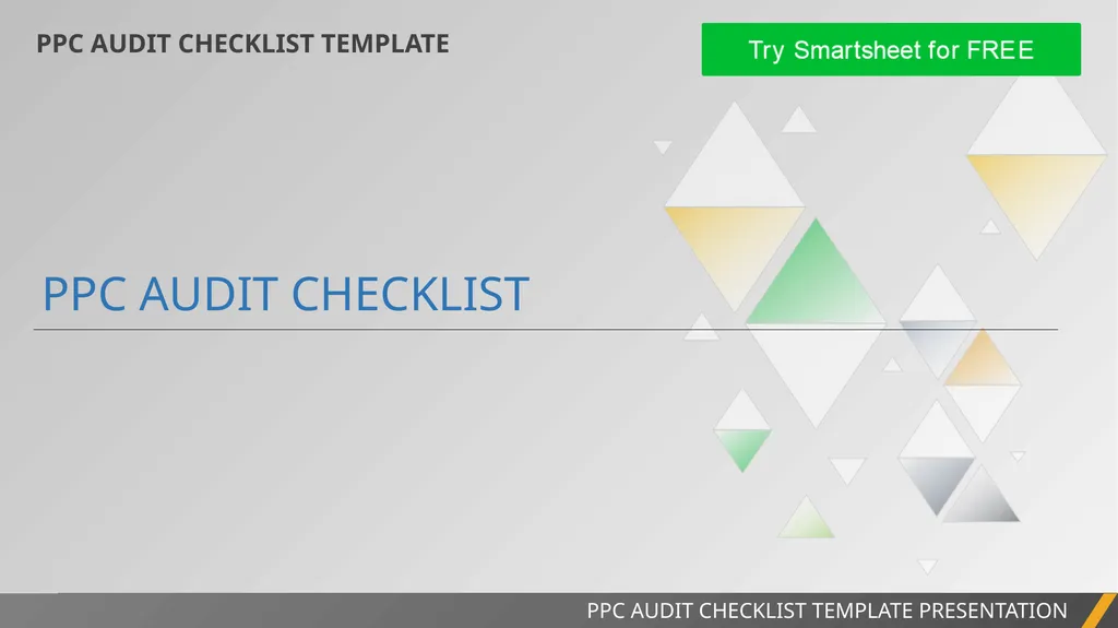 PPC AUDIT CHECKLIST TEMPLATE PPC AUDIT CHECKLIST - slide 1 of 7