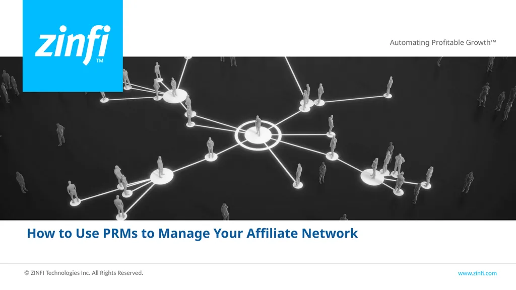 How to Use PRMs to Manage Your Affiliate Network - slide 1 of 9