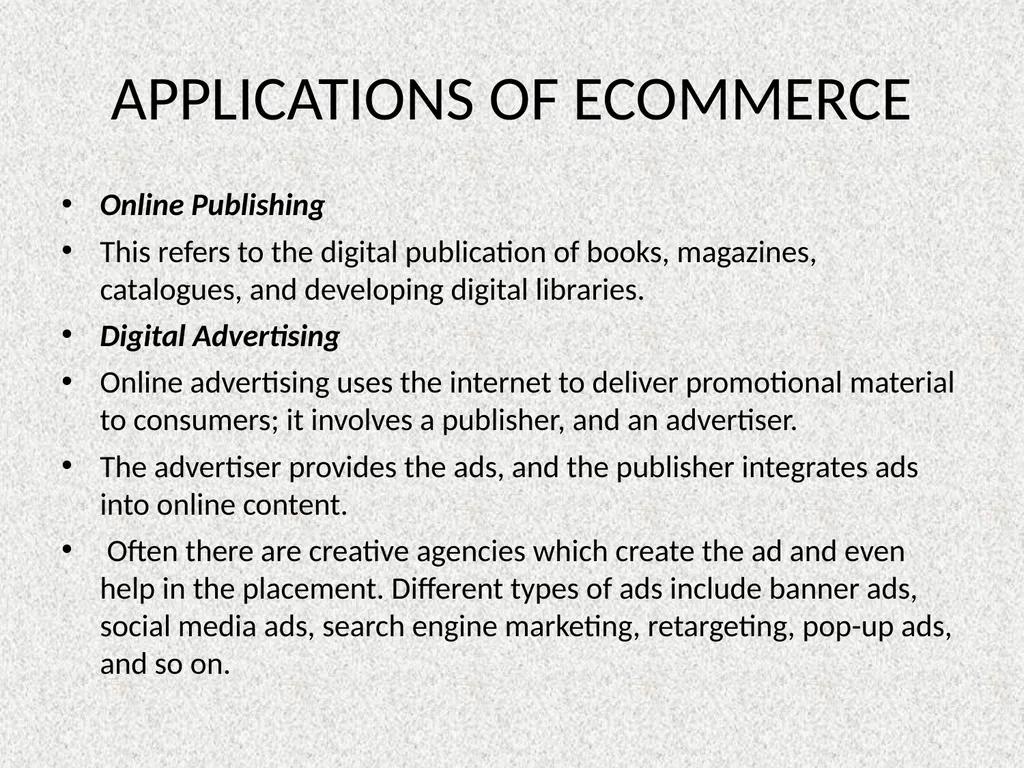 E COMMERCE APPLICATIONS OF E COMMERCE APPLICATIONS - slide 6 of 7