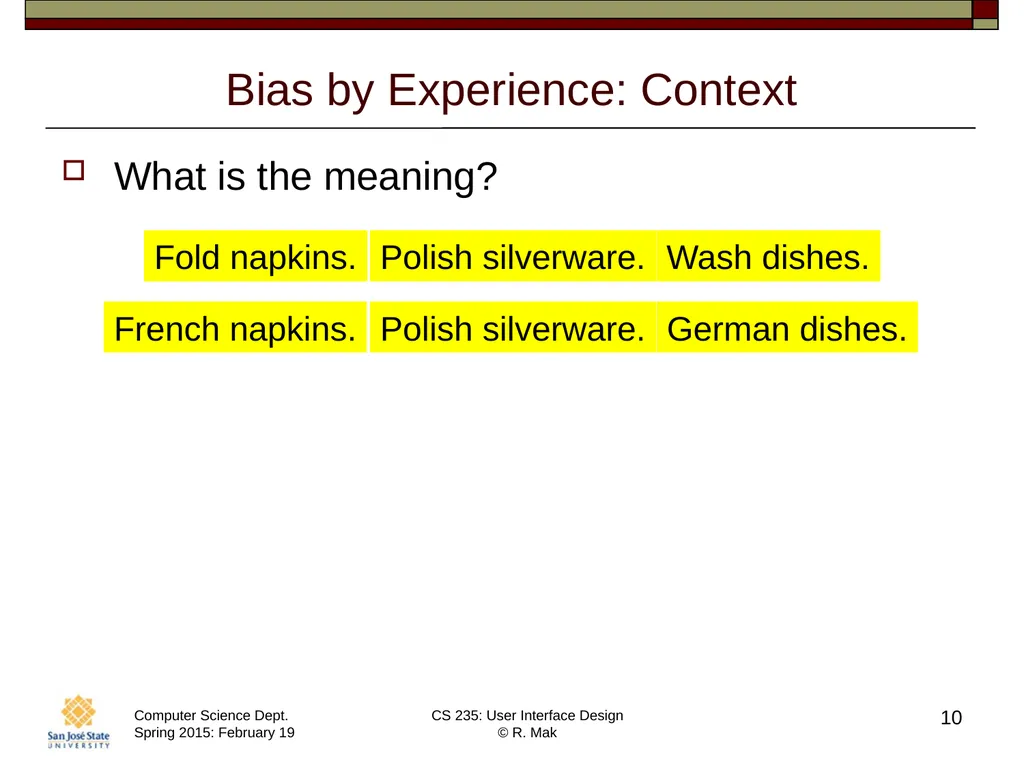 CS 235: User Interface Design February 19 Class - slide 10 of 33