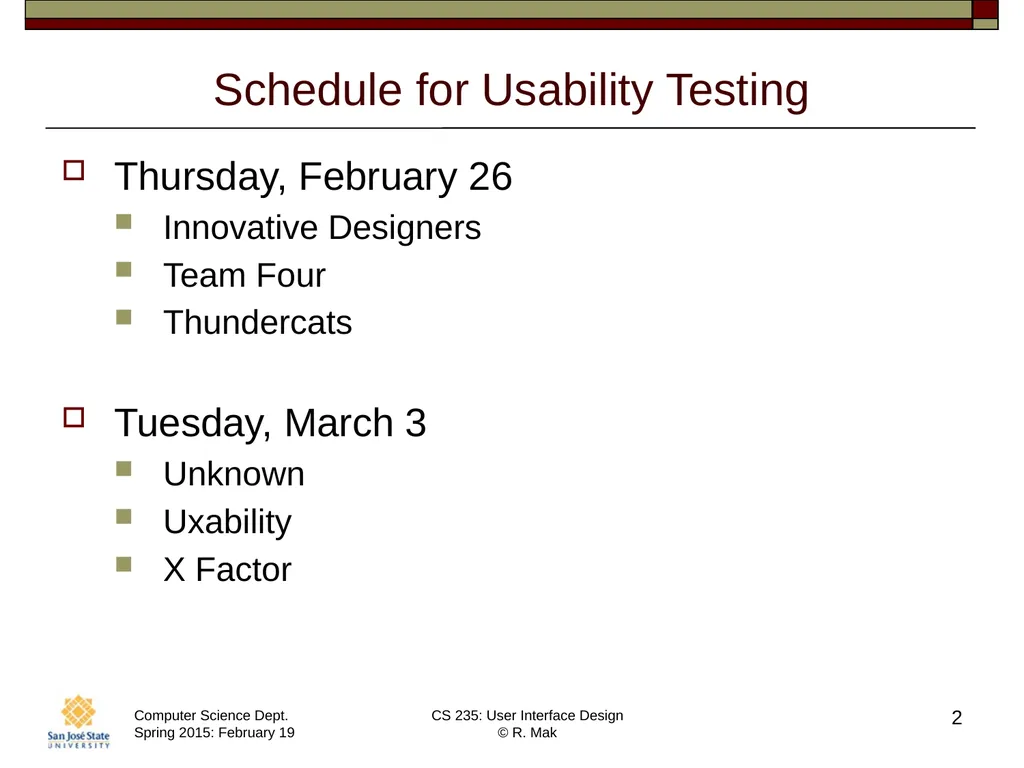 CS 235: User Interface Design February 19 Class - slide 2 of 33