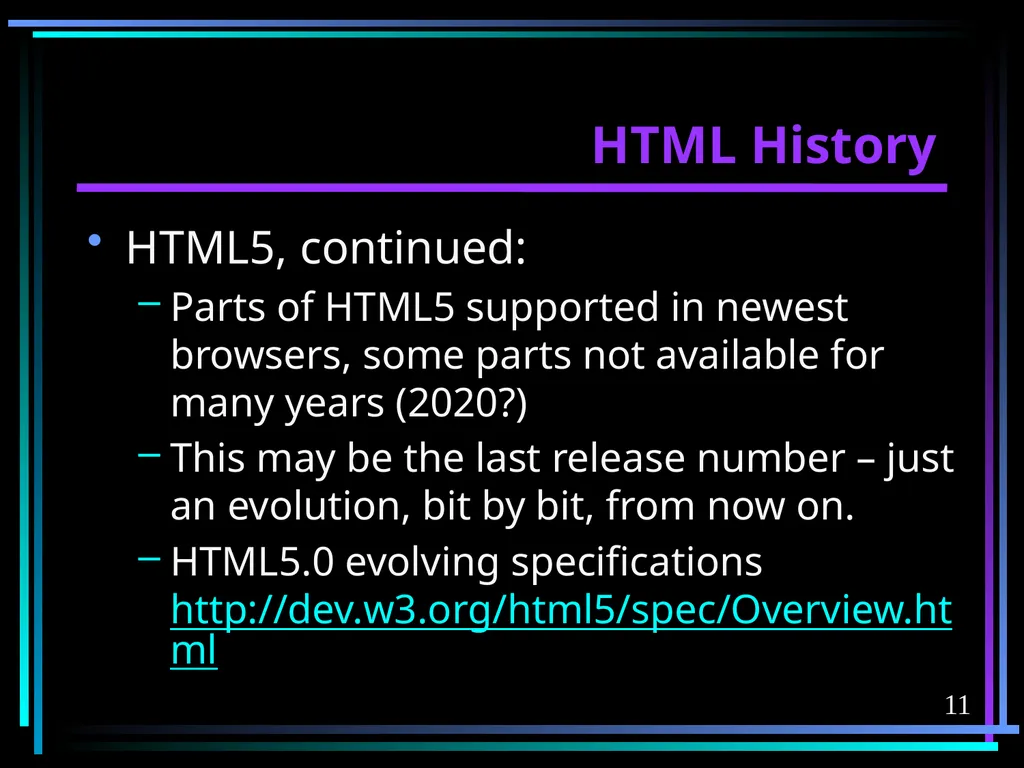 HTML 2 HTML Hypertext Markup Language (HTML) a - slide 11 of 262