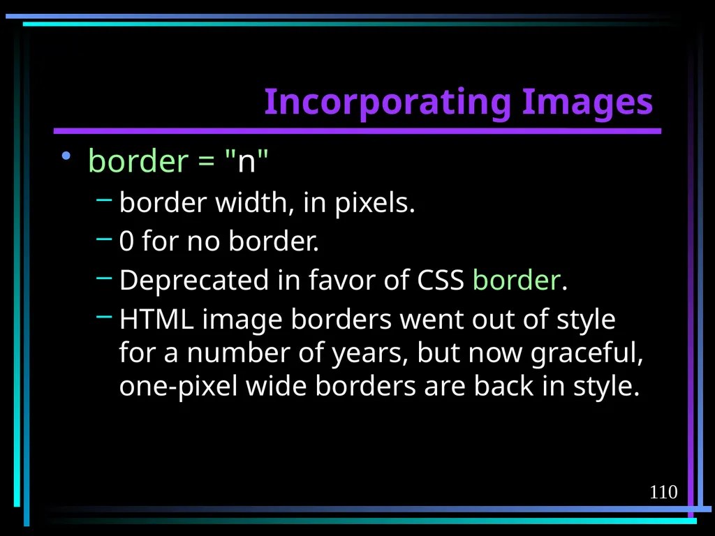 HTML 2 HTML Hypertext Markup Language (HTML) a - slide 110 of 262