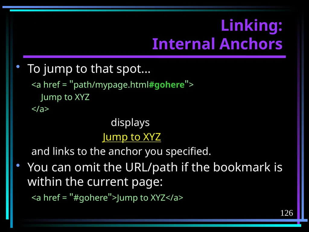 HTML 2 HTML Hypertext Markup Language (HTML) a - slide 126 of 262