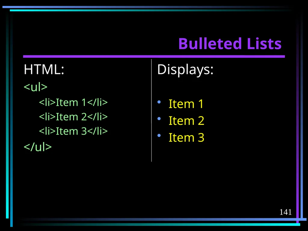 HTML 2 HTML Hypertext Markup Language (HTML) a - slide 141 of 262