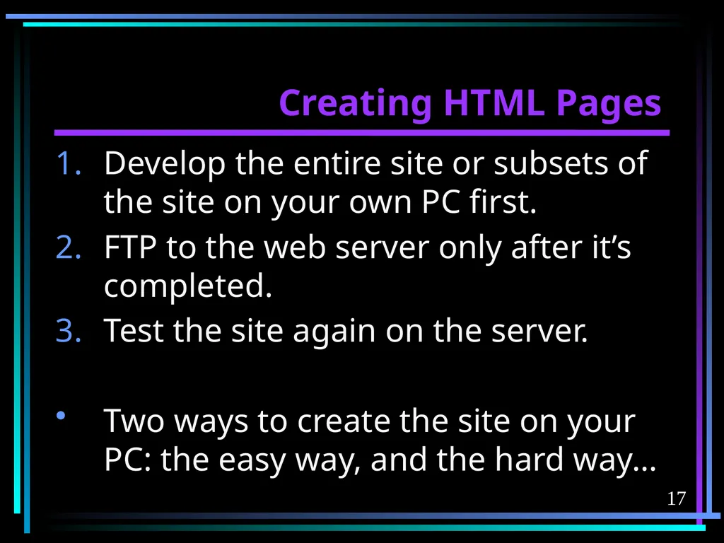 HTML 2 HTML Hypertext Markup Language (HTML) a - slide 17 of 262