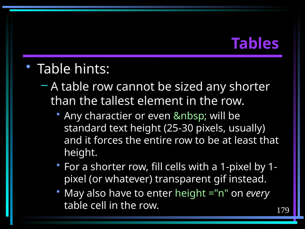 HTML 2 HTML Hypertext Markup Language (HTML) a - slide 179 of 262