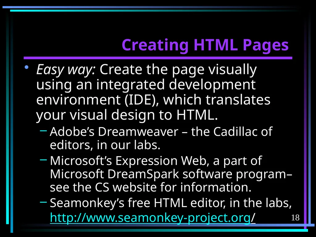 HTML 2 HTML Hypertext Markup Language (HTML) a - slide 18 of 262