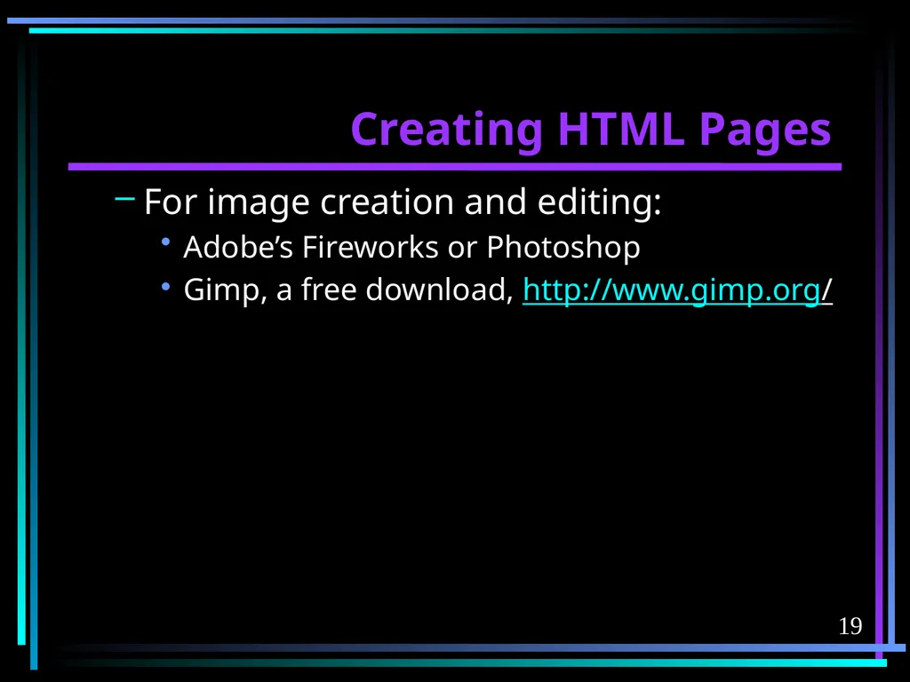 HTML 2 HTML Hypertext Markup Language (HTML) a - slide 19 of 262