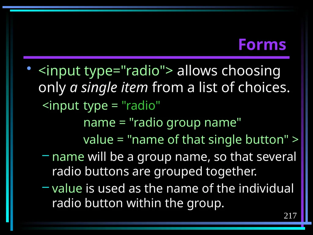 HTML 2 HTML Hypertext Markup Language (HTML) a - slide 217 of 262