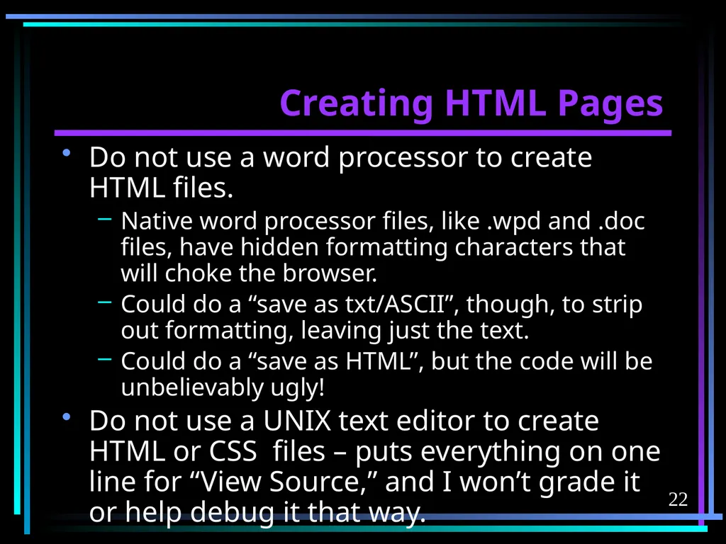 HTML 2 HTML Hypertext Markup Language (HTML) a - slide 22 of 262