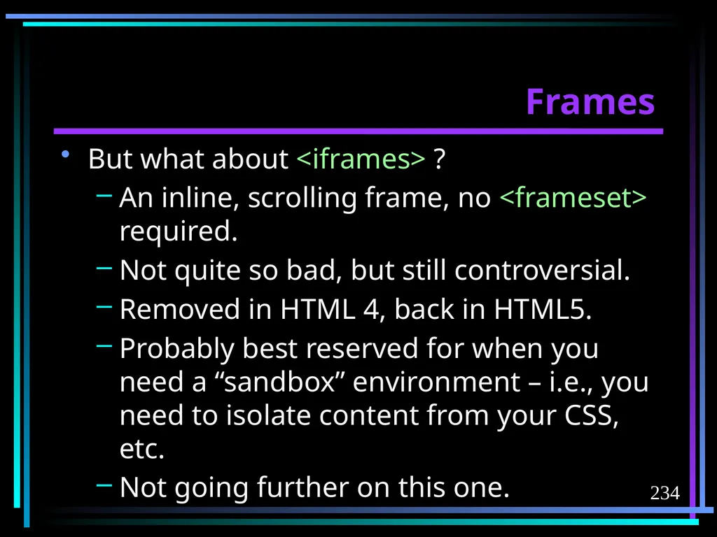 HTML 2 HTML Hypertext Markup Language (HTML) a - slide 234 of 262