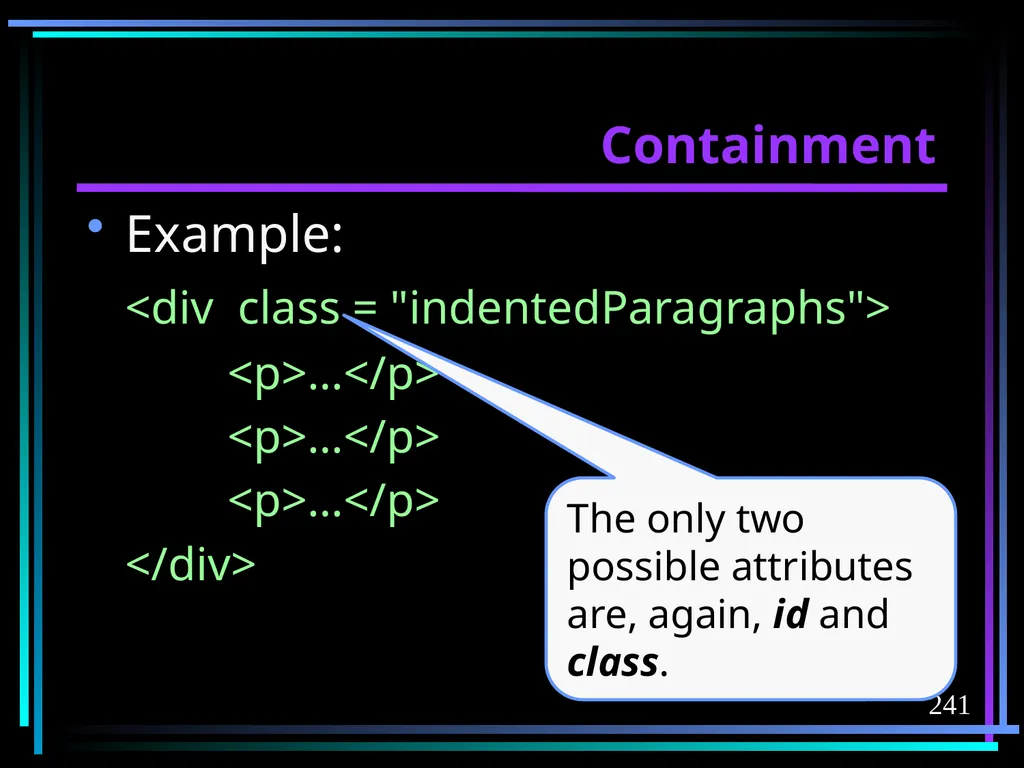 HTML 2 HTML Hypertext Markup Language (HTML) a - slide 241 of 262