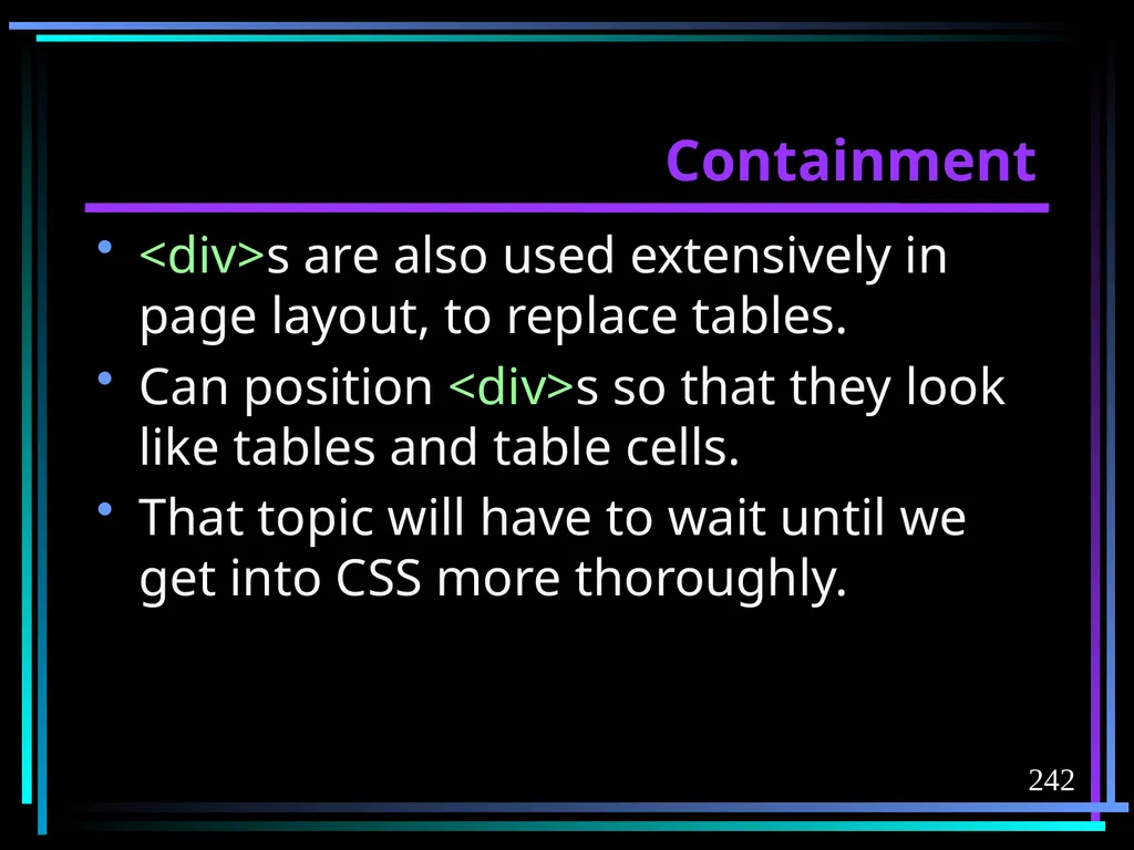 HTML 2 HTML Hypertext Markup Language (HTML) a - slide 242 of 262