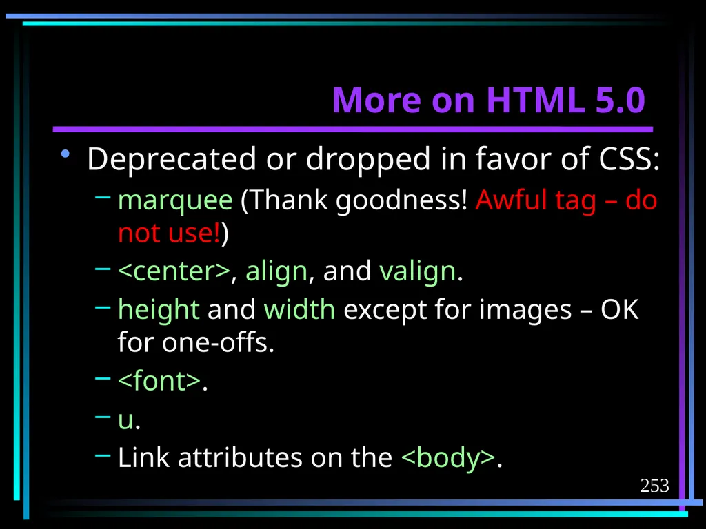 HTML 2 HTML Hypertext Markup Language (HTML) a - slide 253 of 262