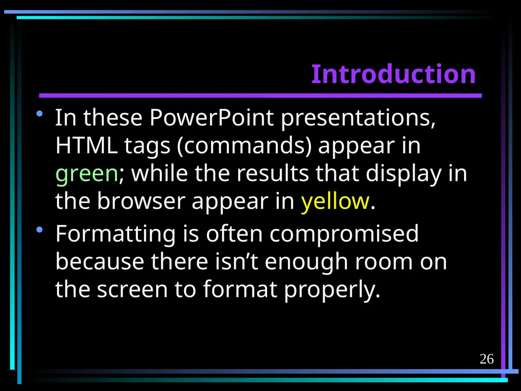 HTML 2 HTML Hypertext Markup Language (HTML) a - slide 26 of 262
