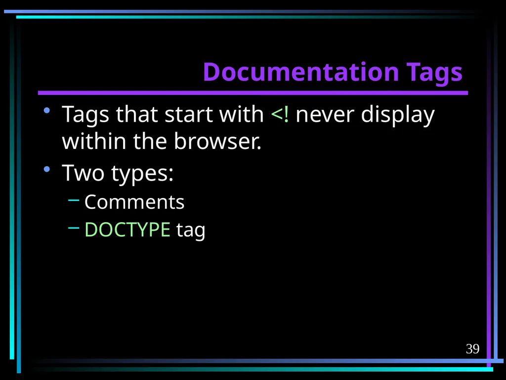 HTML 2 HTML Hypertext Markup Language (HTML) a - slide 39 of 262