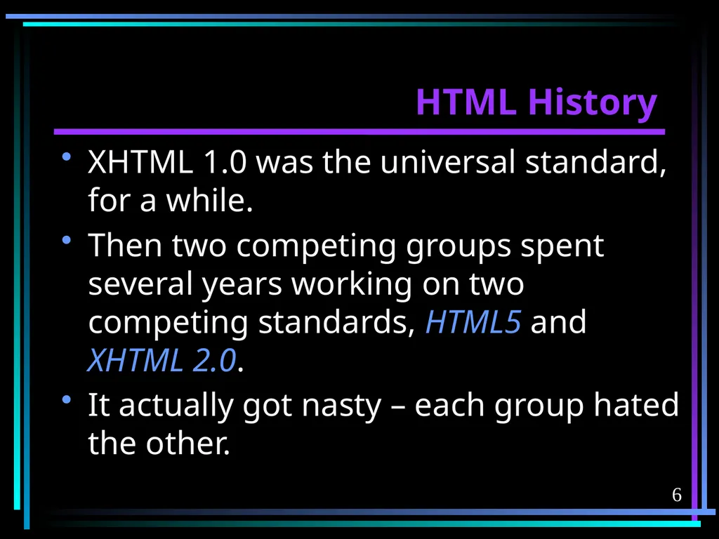 HTML 2 HTML Hypertext Markup Language (HTML) a - slide 6 of 262