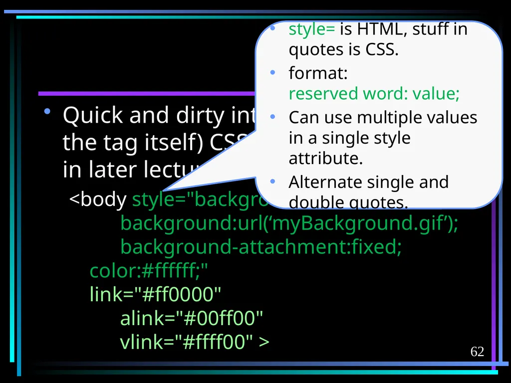 HTML 2 HTML Hypertext Markup Language (HTML) a - slide 62 of 262
