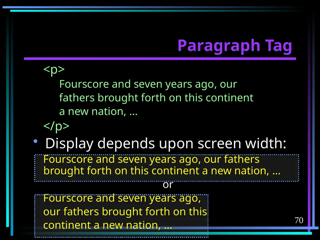 HTML 2 HTML Hypertext Markup Language (HTML) a - slide 70 of 262