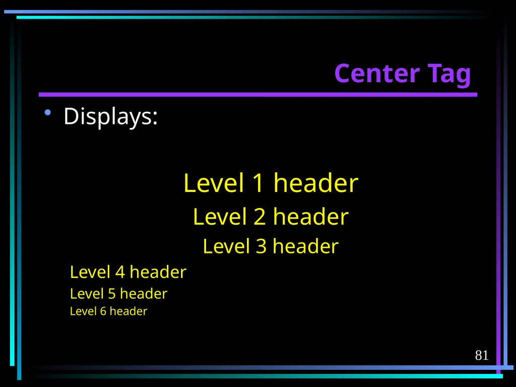 HTML 2 HTML Hypertext Markup Language (HTML) a - slide 81 of 262