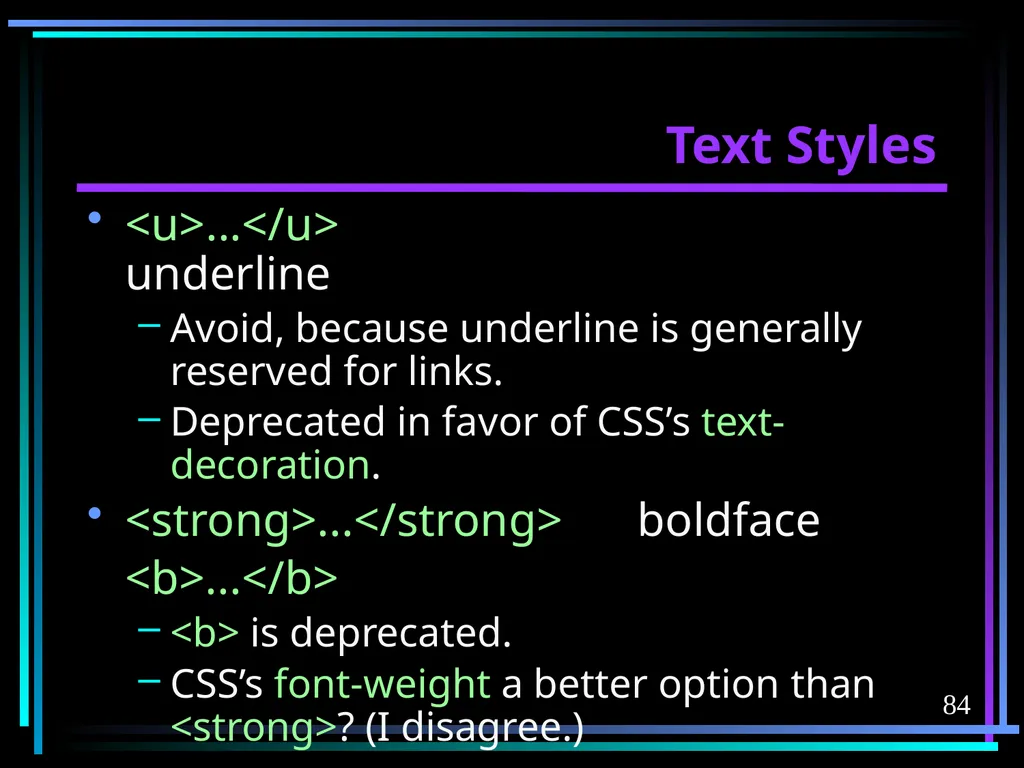 HTML 2 HTML Hypertext Markup Language (HTML) a - slide 84 of 262
