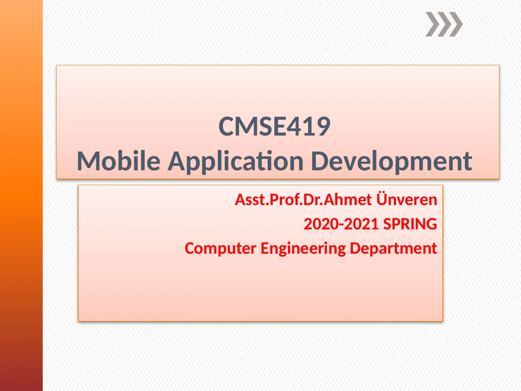 CMSE419 Mobile Application Development - slide 1 of 19