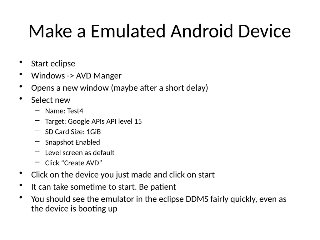 Getting Started with Android Programming Note: if - slide 12 of 12