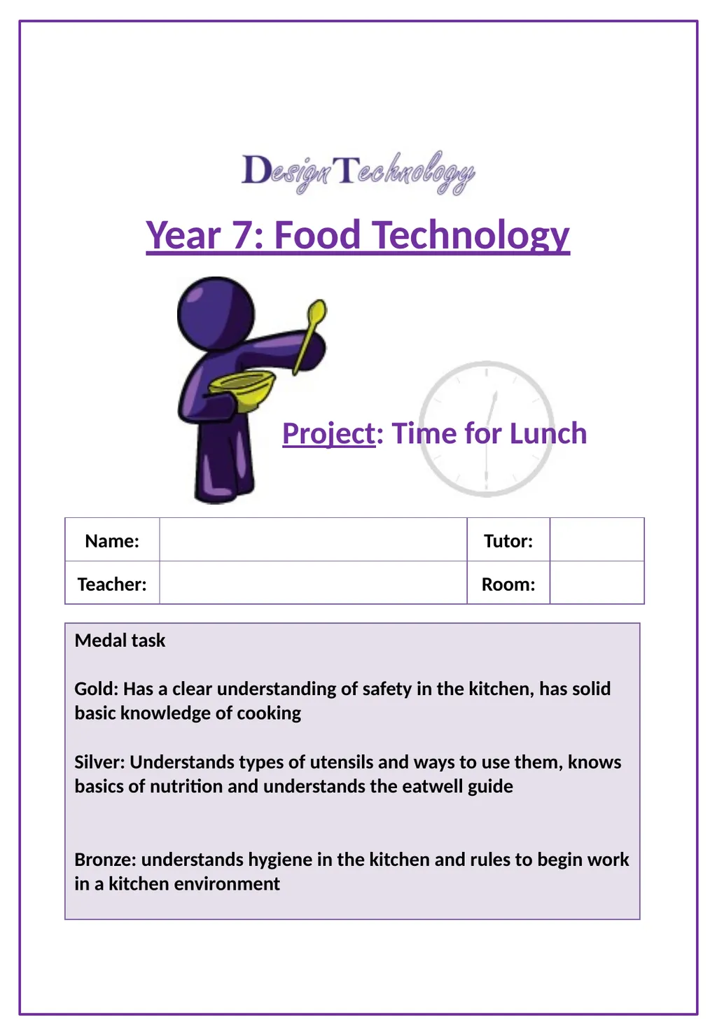 Year 7: Food Technology Project: Time for Lunch - slide 1 of 33