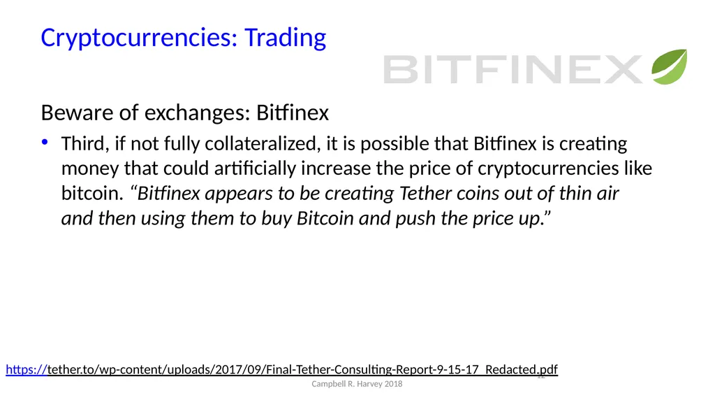 Cryptocurrencies Campbell R. Harvey Duke - slide 12 of 12